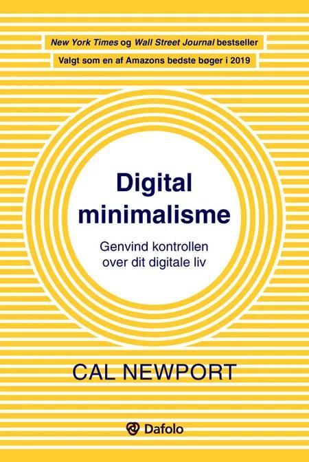 Digital minimalisme af Cal Newport
