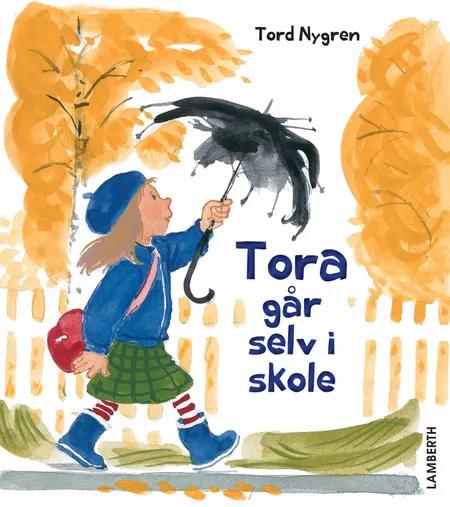 Tora går selv i skole af Tord Nygren