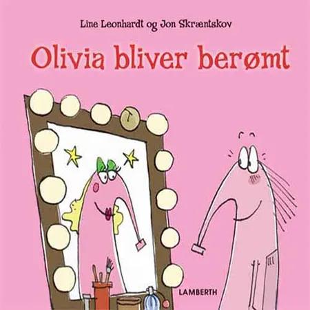 Olivia bliver berømt af Line Leonhardt