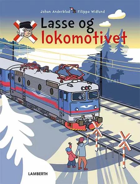 Lasse og lokomotivet af Johan Anderblad