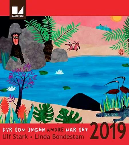 Dyr som ingen andre har set Kalender 2019 af Ulf Stark