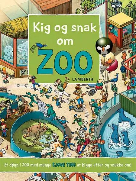 Kig og snak om Zoo af Lena Lamberth