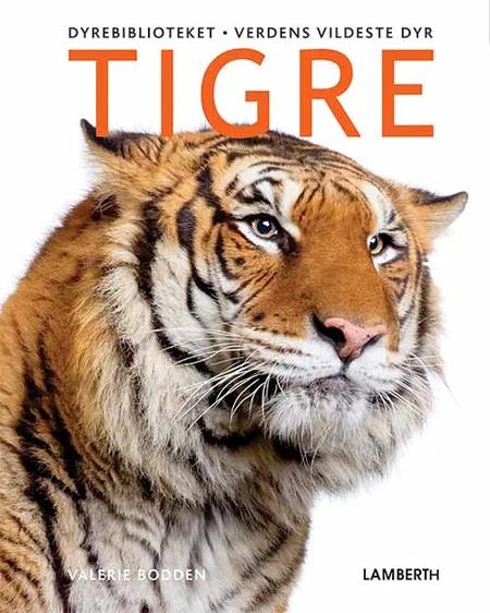 Tigre af Valerie Bodden