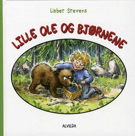 Lille Ole og bjørnene af Lisbet Stevens
