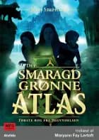 Det smaragdgrønne atlas - Første bog fra Begyndelsen