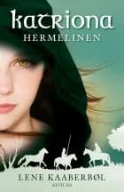 Katriona 2: Hermelinen