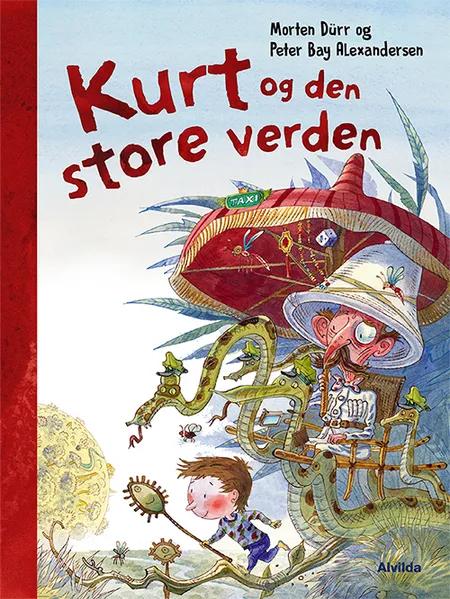 Kurt og den store verden af Morten Dürr
