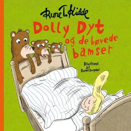 Dolly Dyt og de bøvede bamser af Rune T. Kidde