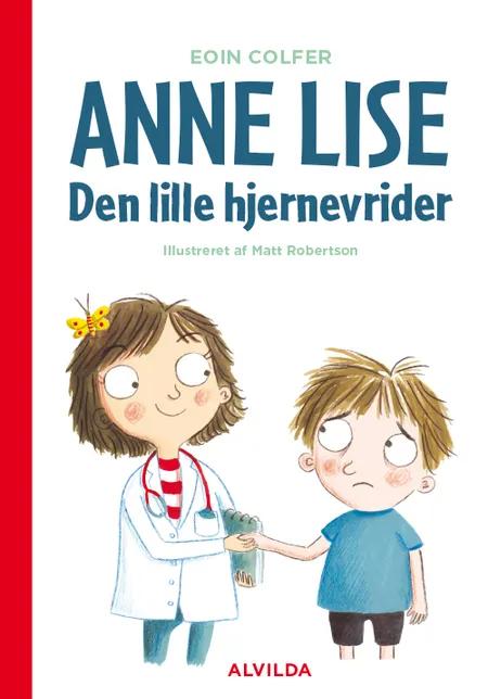 Anne Lise - den lille hjernevrider af Eoin Colfer