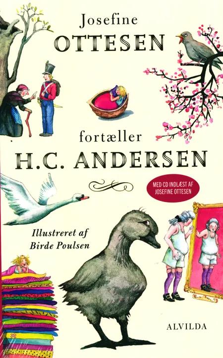 Josefine Ottesen fortæller H.C. Andersen af Josefine Ottesen
