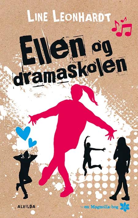 Ellen og dramaskolen af Line Leonhardt
