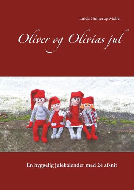Oliver og Olivias jul af Linda Ginnerup Møller