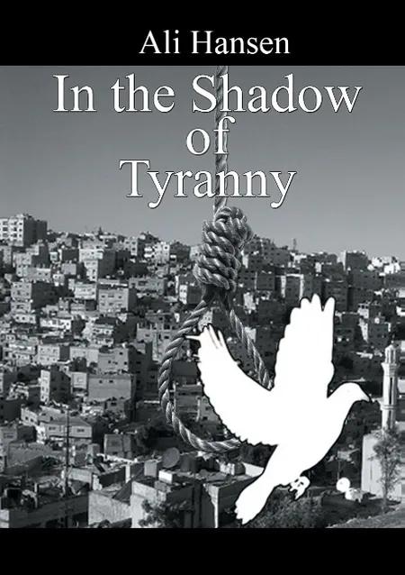 In the shadow of tyranny af Ali Hansen