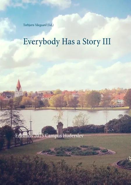 Everybody has a story III af Torbjørn Ydegaard