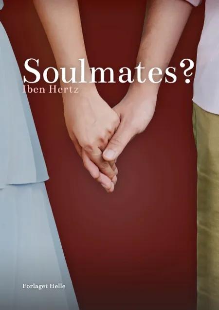 Soulmates? af Iben Hertz