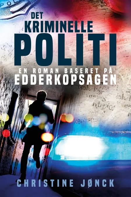 Det Kriminelle Politi af Christine Jønck
