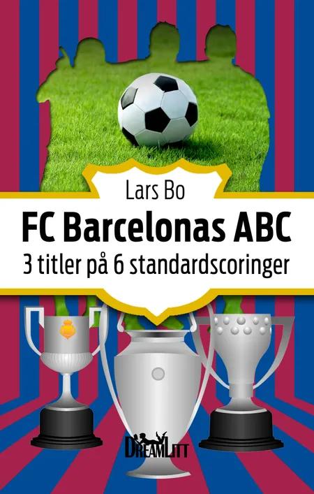 FC Barcelonas ABC af Lars Bo