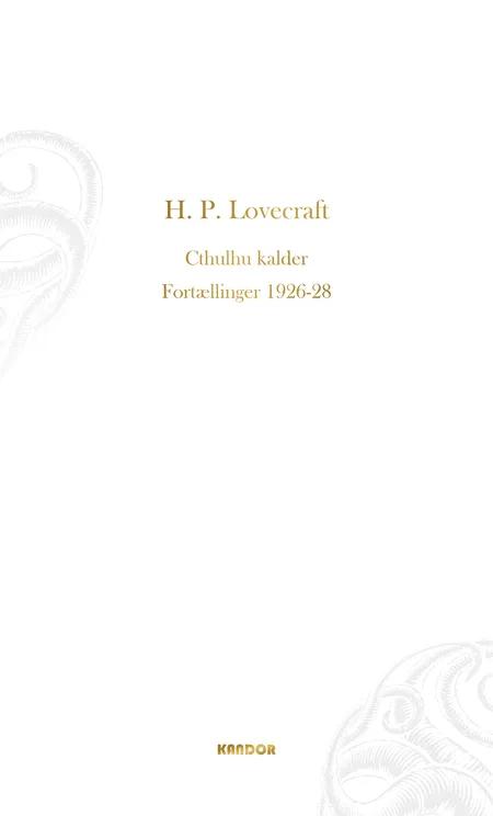 Cthulhu kalder. Fortællinger 1926-28 af H. P. Lovecraft