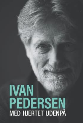 Med hjertet udenpå af Ivan Pedersen