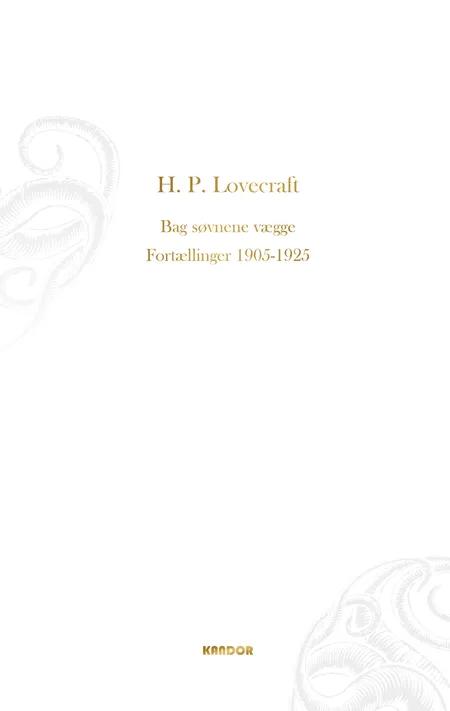 Bag søvnens vægge. Fortællinger 1905-1925 af H. P. Lovecraft