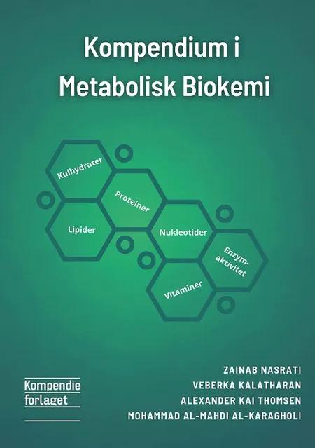 Kompendium i Metabolisk biokemi af Zainab Nasrati