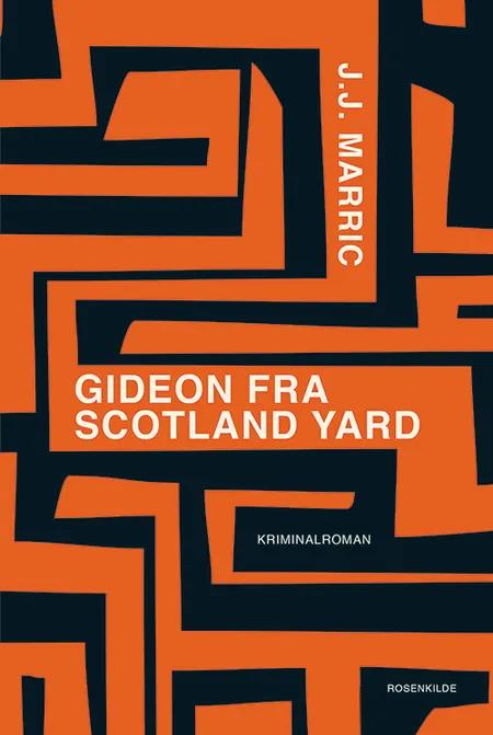 Gideon fra Scotland Yard af J.J. Marric