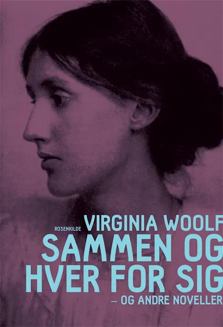 Sammen og hver for sig af Virginia Woolf