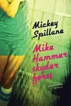 Mike Hammer skyder først