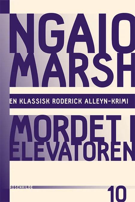Mordet i elevatoren af Ngaio Marsh