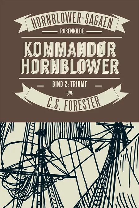 Kommandør Hornblower: Triumf af C.S. Forester