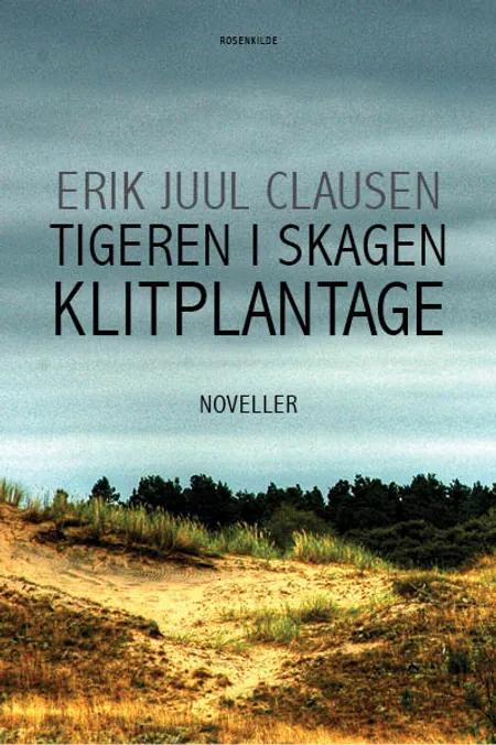 Tigeren i Skagen Klitplantage af Erik Juul Clausen