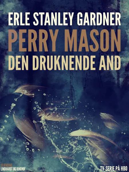 Perry Mason: Den druknende and af Erle Stanley Gardner