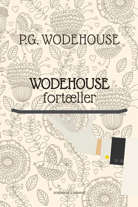 Wodehouse fortæller af P.G. Wodehouse