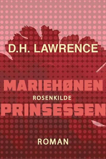 Mariehønen. Prinsessen af D.H. Lawrence