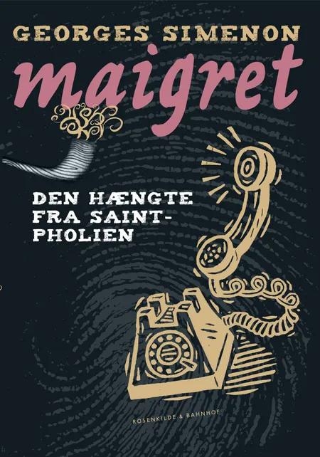 Maigret og den hængte fra Saint Pholien af Georges Simenon