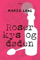 Roser, kys og døden