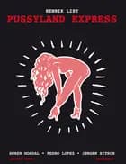 Pussyland express