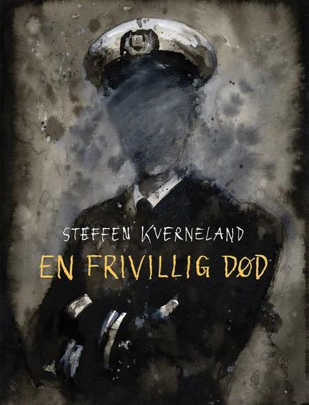 En frivillig død af Steffen Kverneland