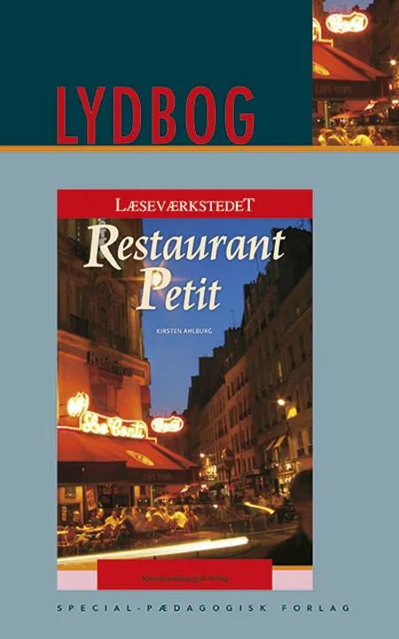 Restaurant Petit E-lydbog af Kirsten Ahlburg