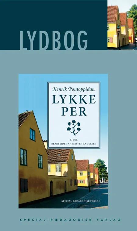 Lykke-Per - 1. del af Henrik Pontoppidan