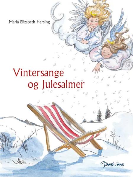 Vintersange og julesalmer af Maria Elizabeth Hersing