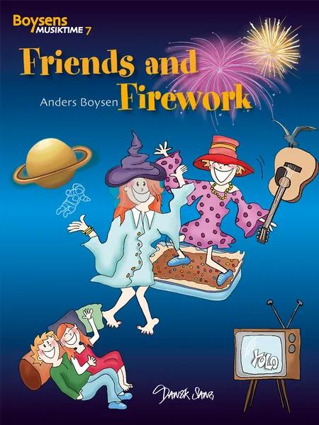 Friends and Firework af Anders Boysen