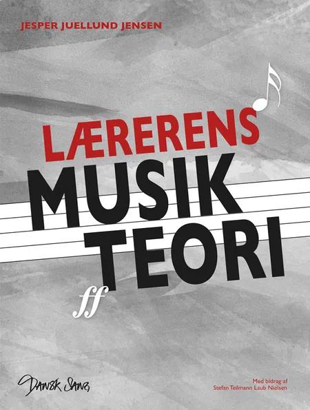 Lærerens musikteori af Jesper Juellund Jensen