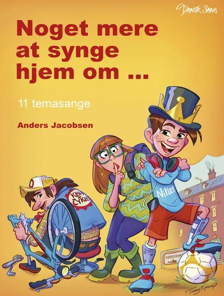 Noget mere at synge hjem om af Anders Rendbæk Jacobsen