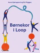 Børnekor i Loop