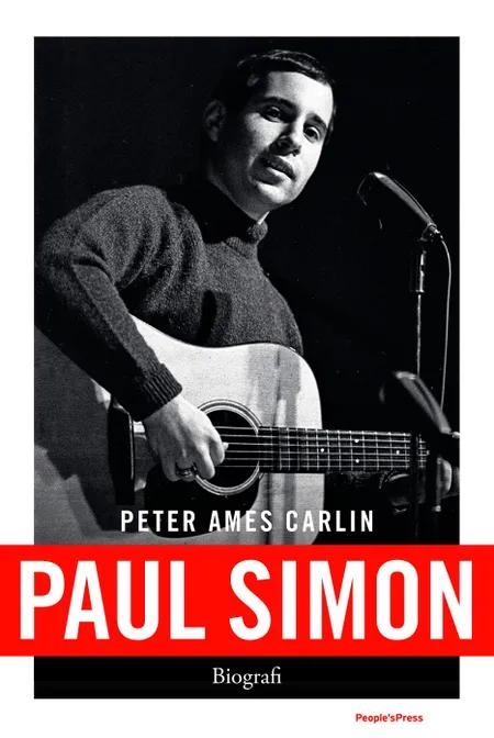 Paul Simon af Peter Ames Carlin