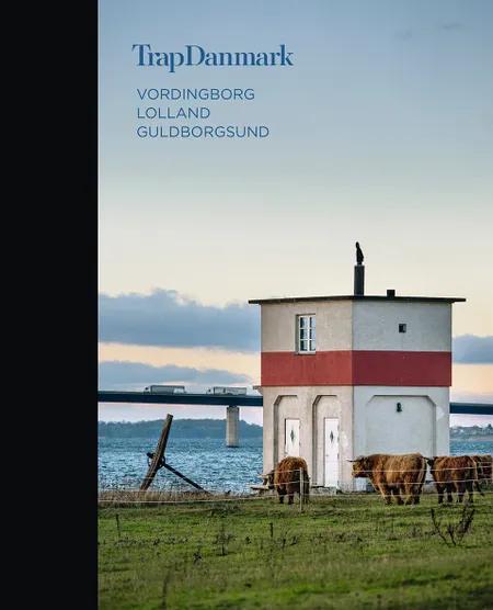 Vordingborg, Lolland, Guldborgsund af Trap Danmark