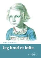 Jeg brød et løfte af Dorthe Emilie Røssell