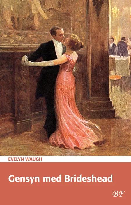 Gensyn med Brideshead af Evelyn Waugh