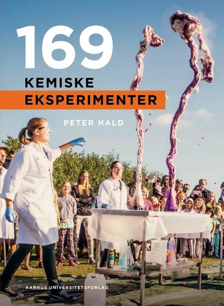 169 kemiske eksperimenter af Peter Hald